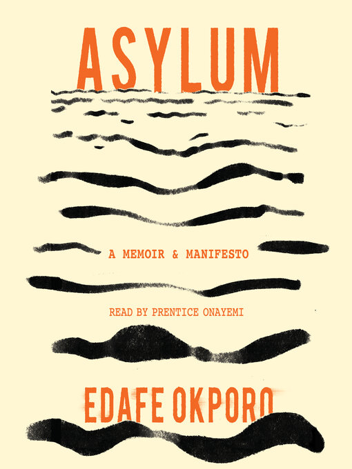 Title details for Asylum by Edafe Okporo - Available